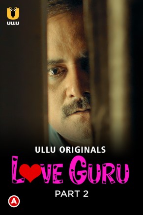 Love Guru – Part 2 (2022) UllU Original Watch Online HD Download | Hdfriday.in | Hdfriday.com